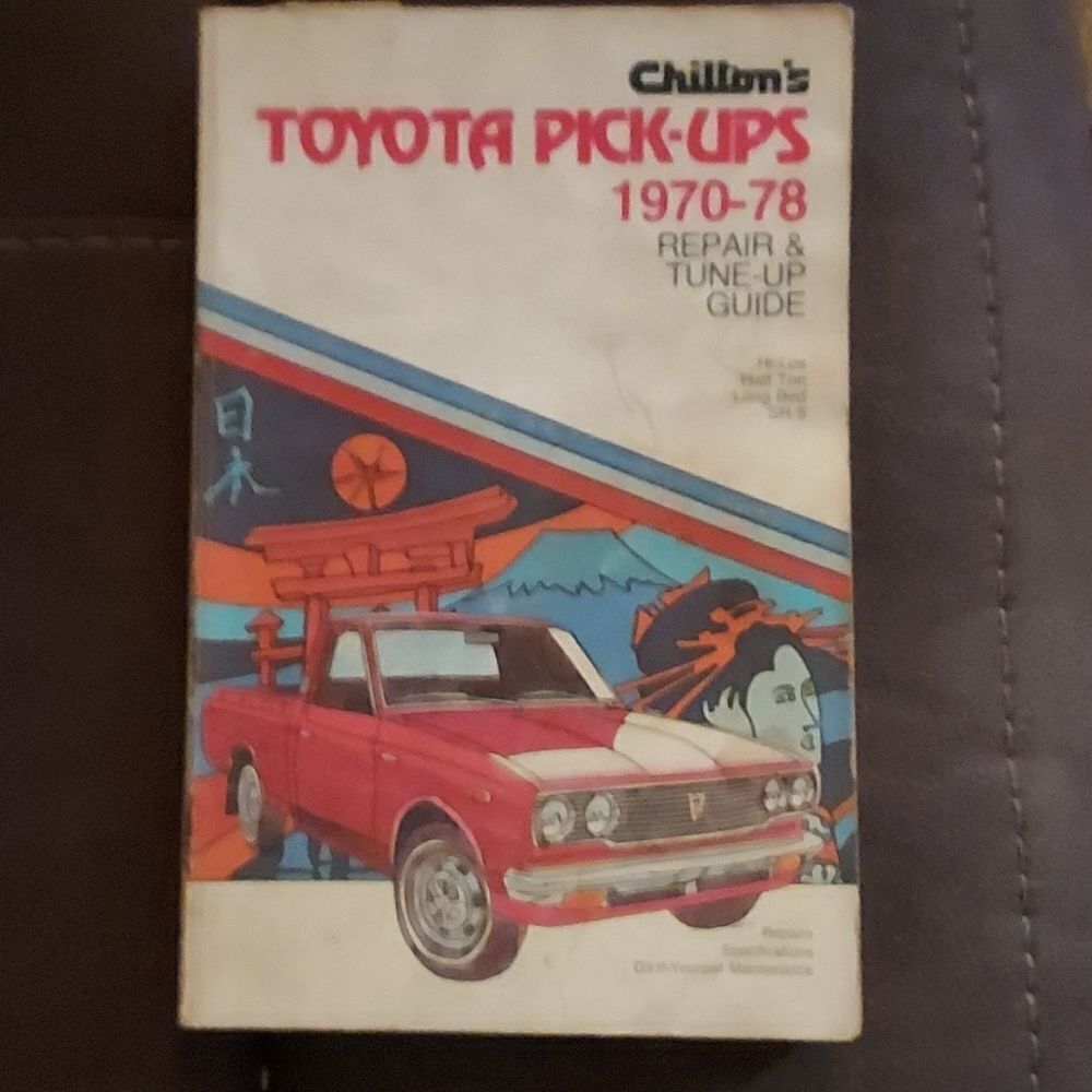 Chiltons Toyotaย Pick Ups 1970-79โrepairโmanual